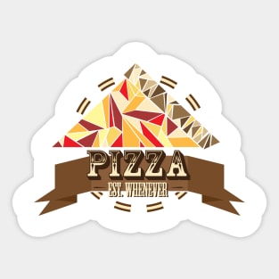 Pizza (Established Whenever) Sticker